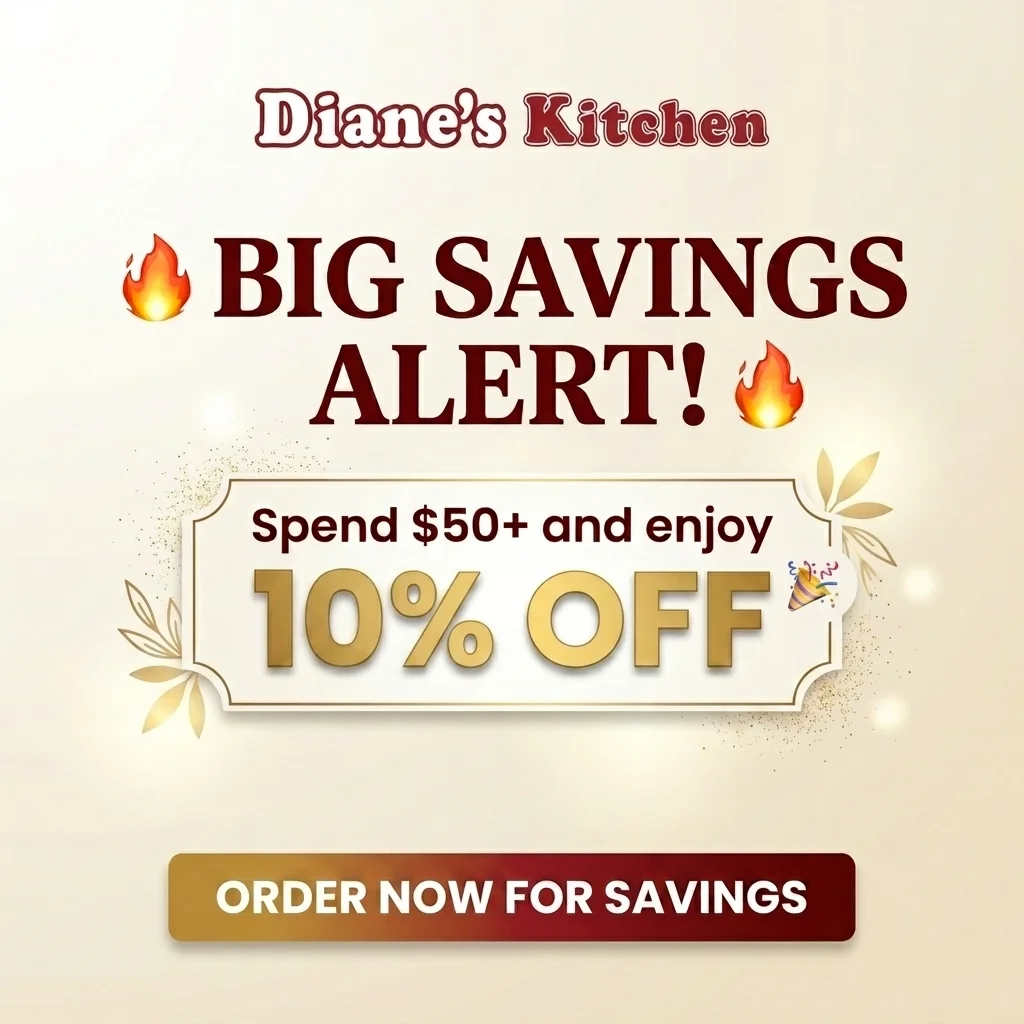 Diane's Kitchen Special Offer - Order Online